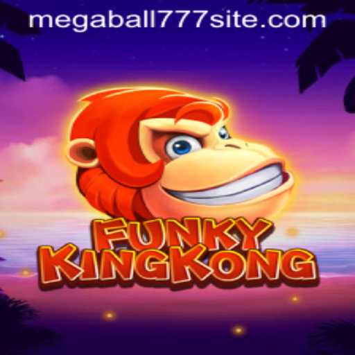 An In-Depth Look at FunkyKingKong with MEGABALL777