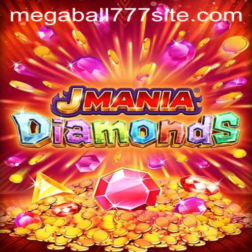 Discover the Thrilling World of JManiaDiamonds and MEGABALL777