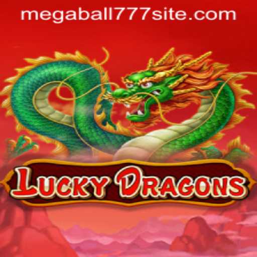 Discovering LuckyDragons: A Fascinating Blend of Myth and Luck with MEGABALL777