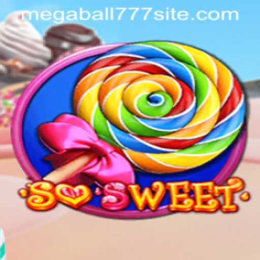 Exploring the Thrills of 'SoSweet': A Deep Dive into the Game with MEGABALL777